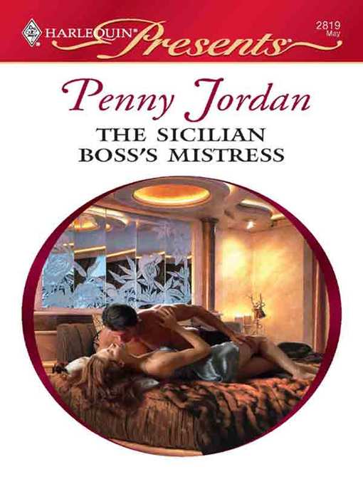 Title details for The Sicilian Boss's Mistress by Penny Jordan - Available